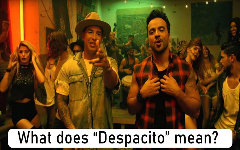 What does “despacito” mean?